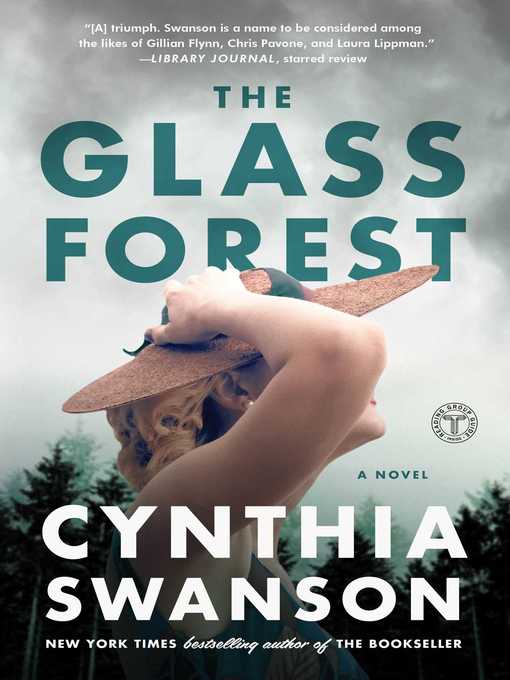 Title details for The Glass Forest by Cynthia Swanson - Wait list
